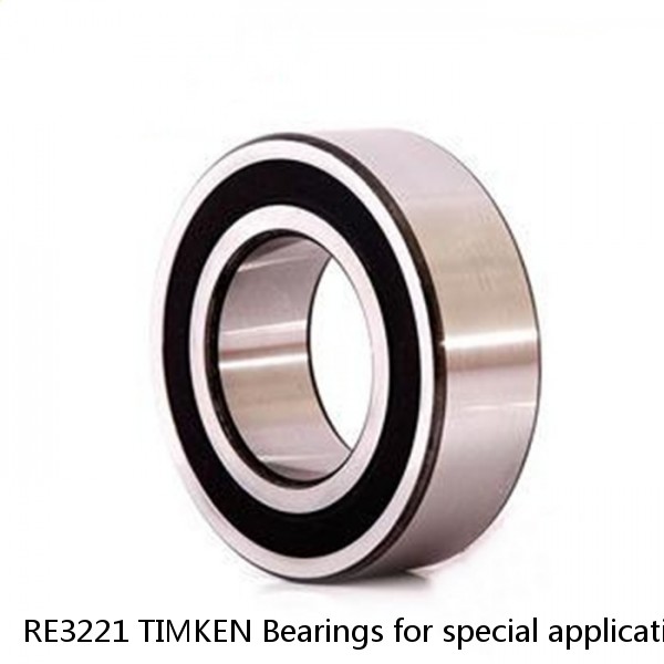 RE3221 TIMKEN Bearings for special applications NTN 
