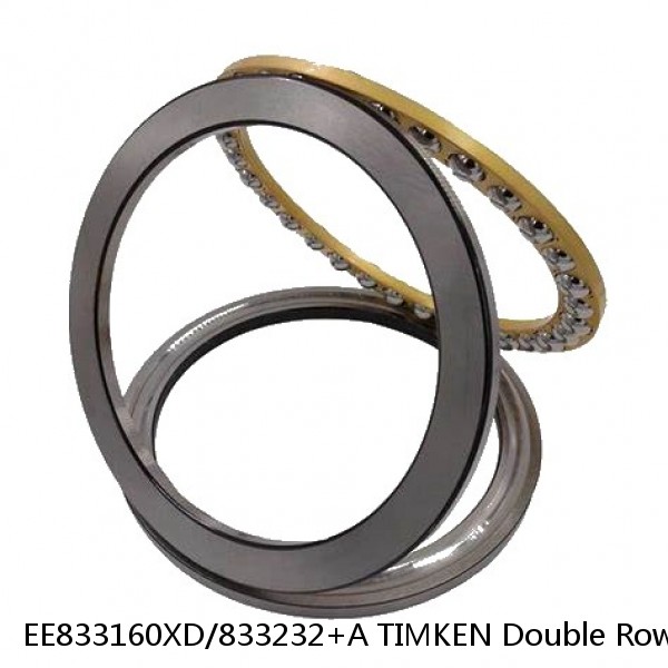 EE833160XD/833232+A TIMKEN Double Row Bearings NTN 