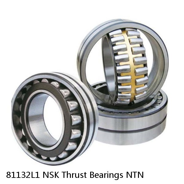 81132L1 NSK Thrust Bearings NTN 